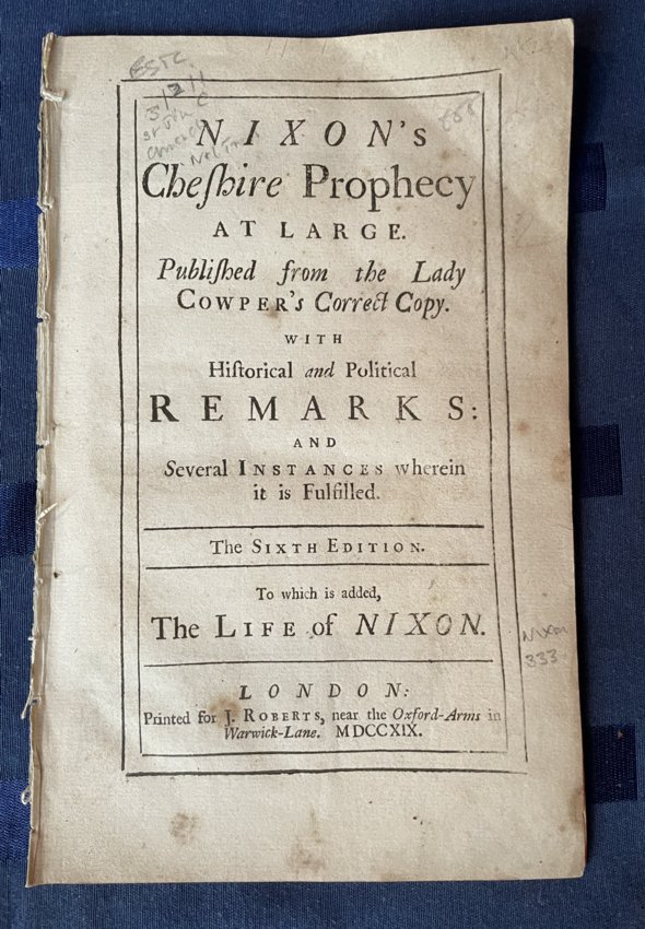 Printed version of Nixon's prophecies 1719 (see 1714) Printed version of Nixon's prophecies 1719 (see 1714)